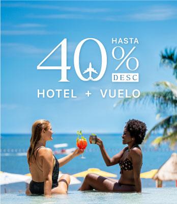 40% Hotel + Vuelo